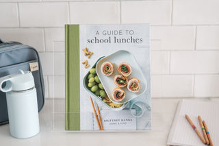 A Guide to School Lunches Home and Kind
