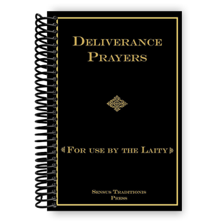 Deliverance Prayers: For Use by the Laity (Spiral Bound)