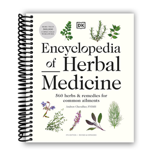 Encyclopedia of Herbal Medicine New Edition: 560 Herbs (Spiral Bound)