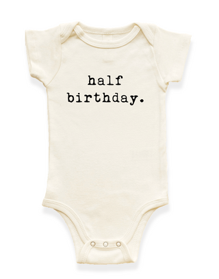Half Birthday Organic Cotton Baby Bodysuit Short Sleeve Tenth & Pine