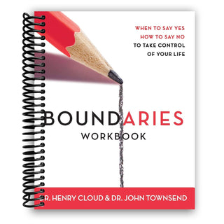 Boundaries Workbook: When to Say Yes, How to Say No to Take Control of Your Life (Spiral Bound) Lay it Flat Publishing Group