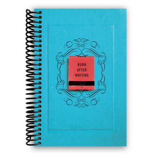 Burn After Writing (Spiral Bound)