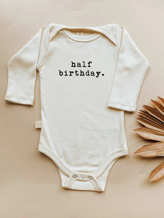 Half Birthday Organic Bodysuit Long Sleeve - By Baano