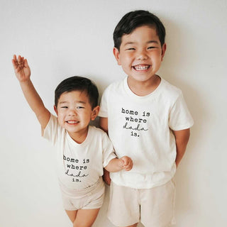 Home is Where Dada Is Organic Cotton Kids Tee Short Sleeve - By Baano