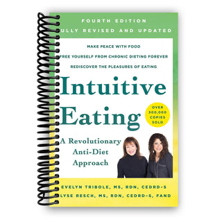 Intuitive Eating: A Revolutionary Anti-Diet Approach (Spiral Bound) - By Baano