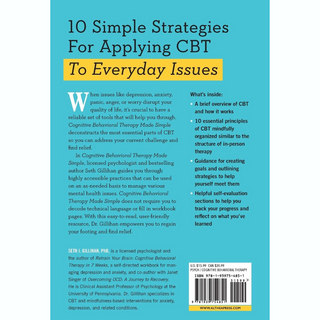Cognitive Behavioral Therapy Made Simple: 10 Strategies For Managing Anxiety, Depression, Anger, Panic, And Worry (Spiral Bound) - By Baano