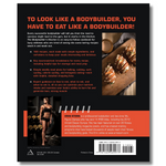 The Bodybuilder's Kitchen: 100 Muscle-Building, Fat Burning Recipes, with Meal Plans to Chisel Your Physique (Spiral Bound) - By Baano