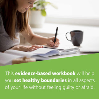 The Better Boundaries Workbook: A CBT-Based Program to Help You Set Limits, Express Your Needs, and Create Healthy Relationships (Spiral Bound) - By Baano
