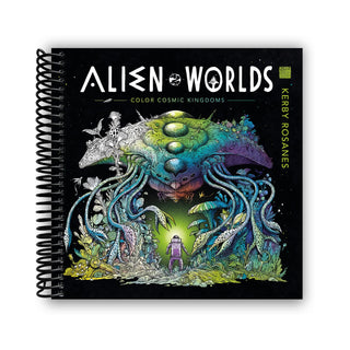 Alien Worlds: Color Cosmic Kingdoms (Spiral Bound) - By Baano
