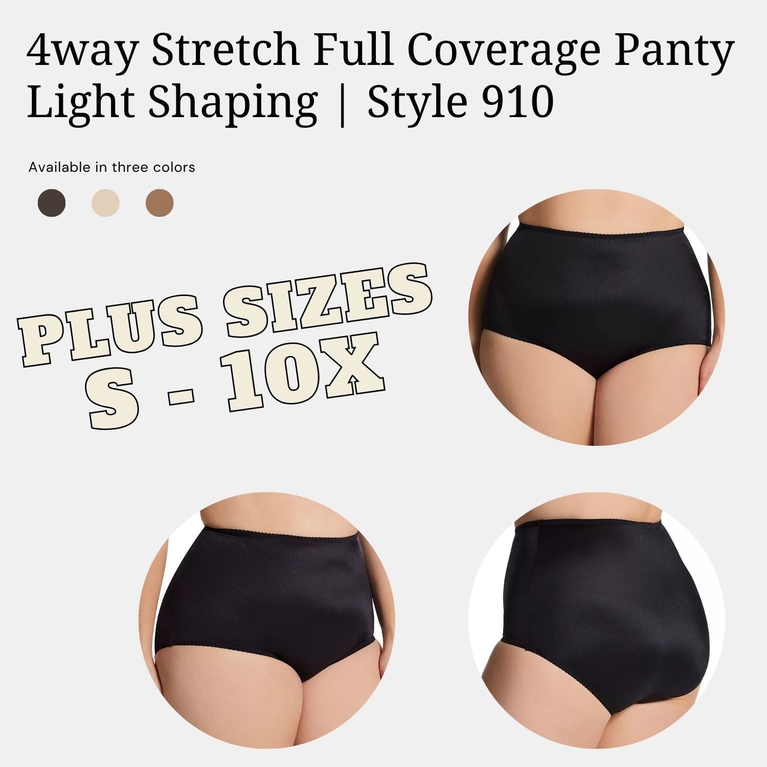 Style 910 | 4way Stretch Full Coverage Panty, Light Shaping