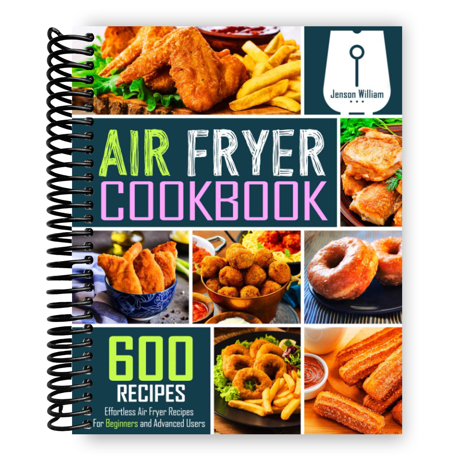 Air Fryer Cookbook: 600 Effortless Air Fryer Recipes for Beginners and Advanced Users (Spiral Bound) - By Baano