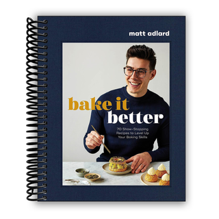 Bake It Better: 70 Show-Stopping Recipes to Level Up Your Baking Skills(Spiral Bound) - By Baano