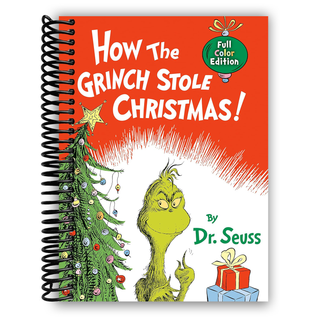 How the Grinch Stole Christmas! Full Color Edition (Classic Seuss) (Spiral Bound) - By Baano