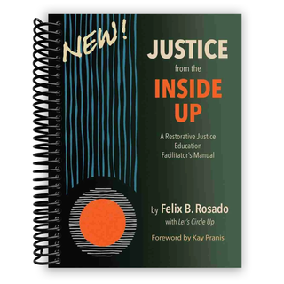 Justice From the Inside Up (Spiral Bound) - By Baano