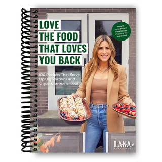 Love the Food that Loves You Back (Spiral Bound) - By Baano