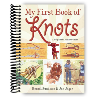 My First Book of Knots: A Beginner's Picture Guide (Spiral Bound) - By Baano