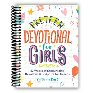 Preteen Devotional for Girls: 52 Weeks of Encouraging Devotions and Scripture for Tweens (Spiral Bound) - By Baano