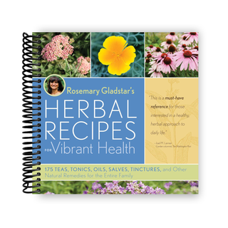 Rosemary Gladstar's Herbal Recipes for Vibrant Health: 175 Teas, Tonics, Oils, Salves, Tinctures, and Other Natural Remedies for the Entire Family (Spiral Bound) - By Baano