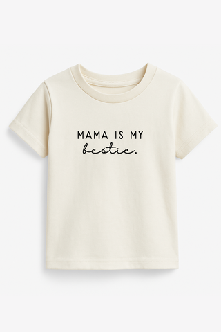 Mama Is My Bestie Organic Kids T-shirt