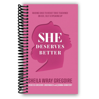 She Deserves Better: Raising Girls to Resist Toxic Teachings on Sex, Self, and Speaking Up (Spiral Bound) - By Baano