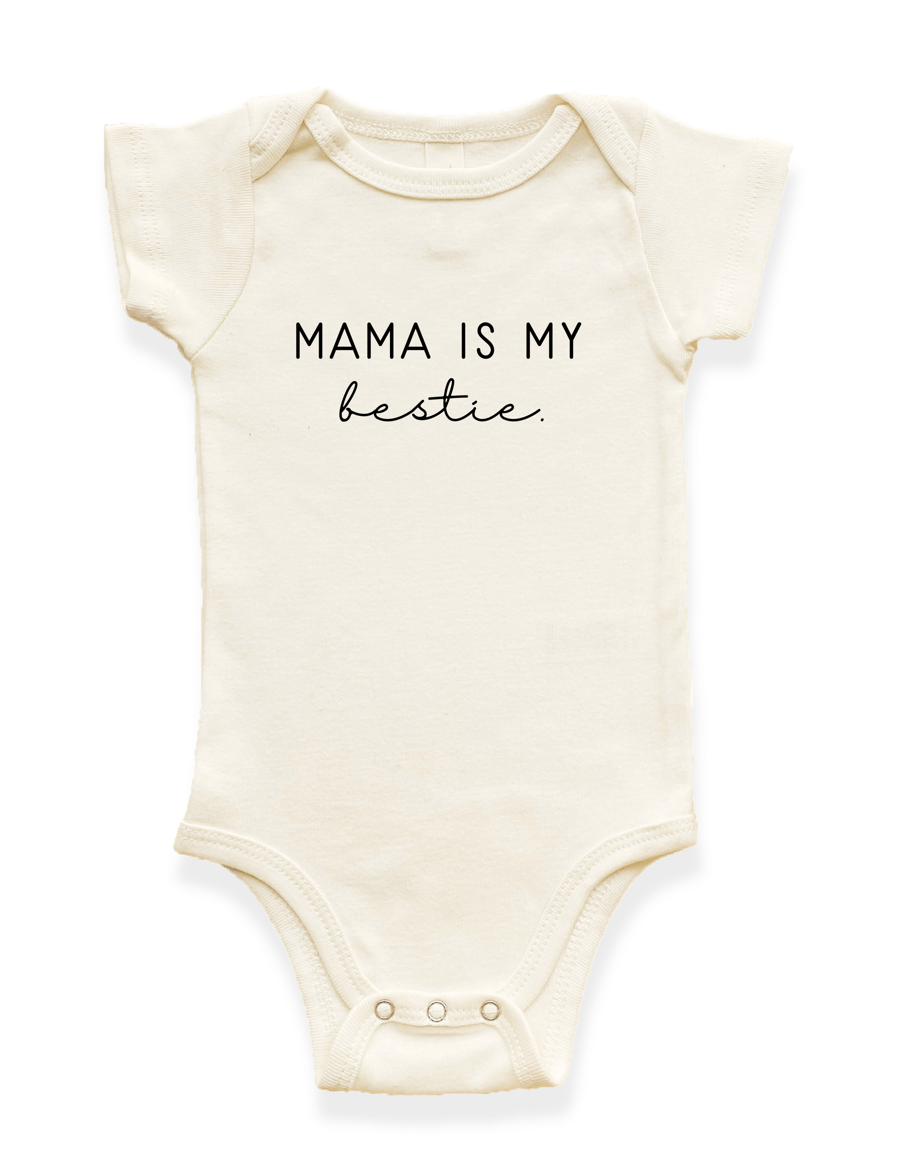 Mama is my Bestie Organic Baby Bodysuit - By Baano