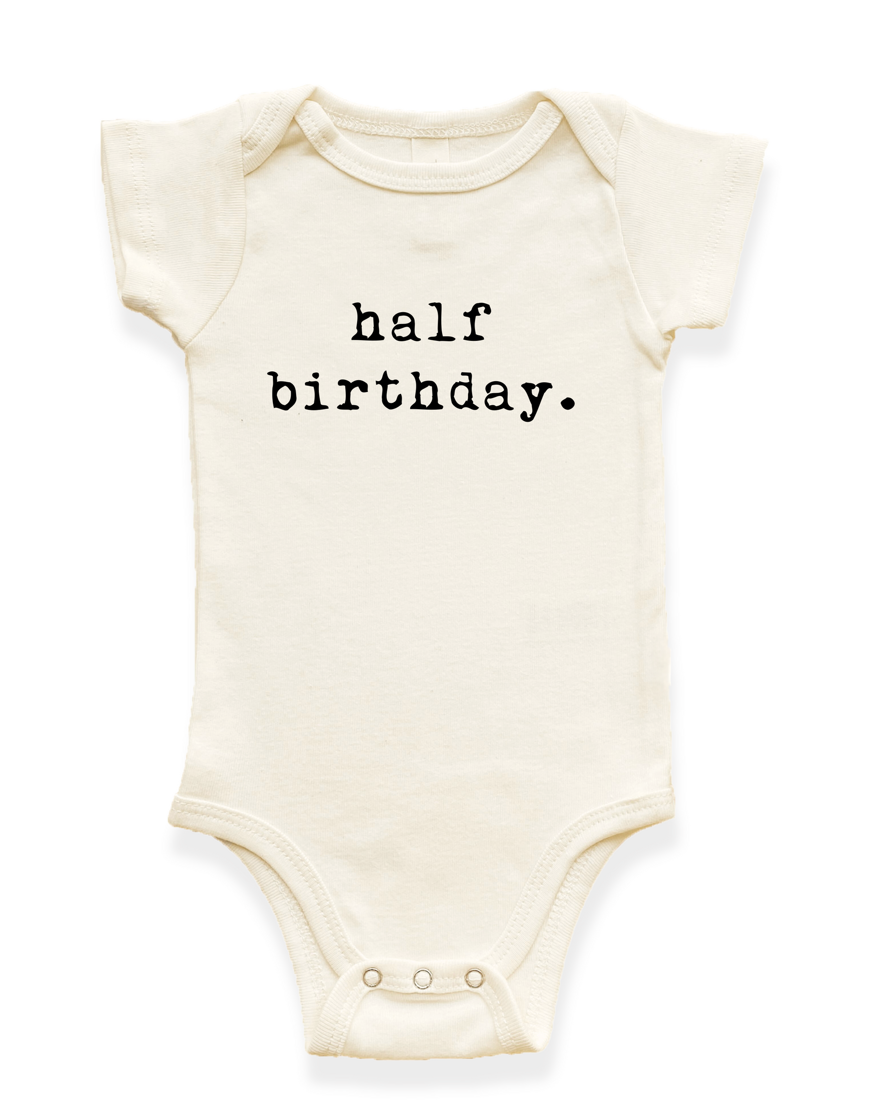 Half Birthday Organic Cotton Baby Bodysuit Short Sleeve Tenth & Pine
