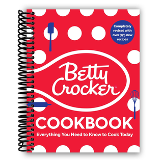 The Betty Crocker Cookbook, 13th Edition: Everything You Need to Know to Cook Today (Betty Crocker Cooking) (Spiral Bound) - By Baano