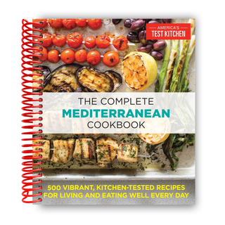 The Complete Mediterranean Cookbook: 500 Vibrant, Kitchen-Tested Recipes for Living and Eating Well Every Day (Spiral Bound) - By Baano