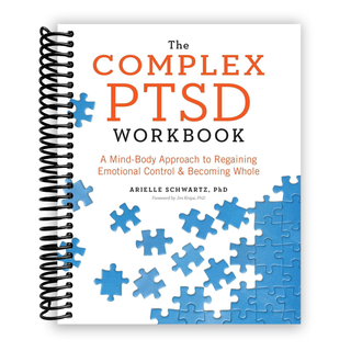 Complex PTSD Workbook: A Mind-Body Approach To Regaining Emotional Control And Becoming Whole (Spiral Bound) - By Baano