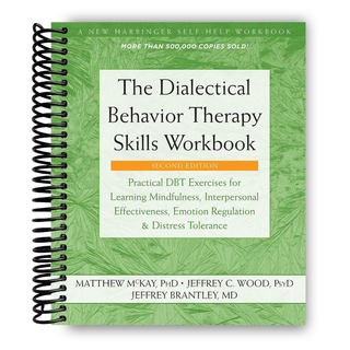 The Dialectical Behavior Therapy Skills Workbook (Spiral Bound) - By Baano