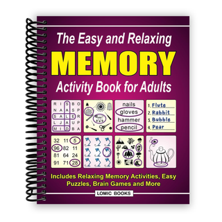 The Easy and Relaxing Memory Activity Book for Adults: Includes Relaxing Memory Activities, Easy Puzzles, Brain Games and More (Spiral Bound) - By Baano
