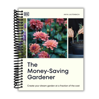 The Money-Saving Gardener (Spiral Bound) - By Baano