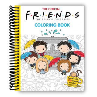 The Official Friends Coloring Book: The One with 100 Images to Color! (Spiral Bound) - By Baano