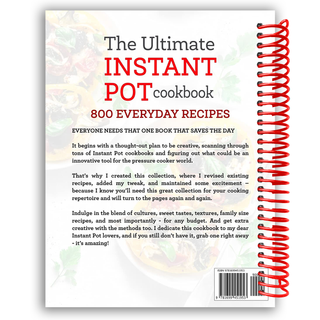 The Ultimate Instant Pot Cookbook: Foolproof, Quick & Easy 800 Instant Pot Recipes for Beginners and Advanced Users (Spiral Bound) - By Baano