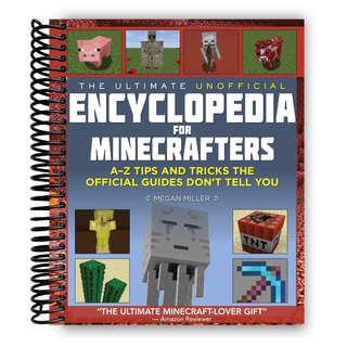 The Ultimate Unofficial Encyclopedia for Minecrafters (Spiral Bound) - By Baano