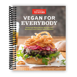 Vegan for Everybody: Foolproof Plant-Based Recipes for Breakfast, Lunch, Dinner, and In-Between (Spiral Bound) - By Baano