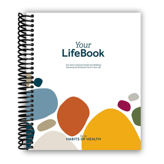 Your LifeBook: Your Path to Optimal Health and Wellbeing, Becoming the Dominant Force in Your Life(Spiral bound) - By Baano