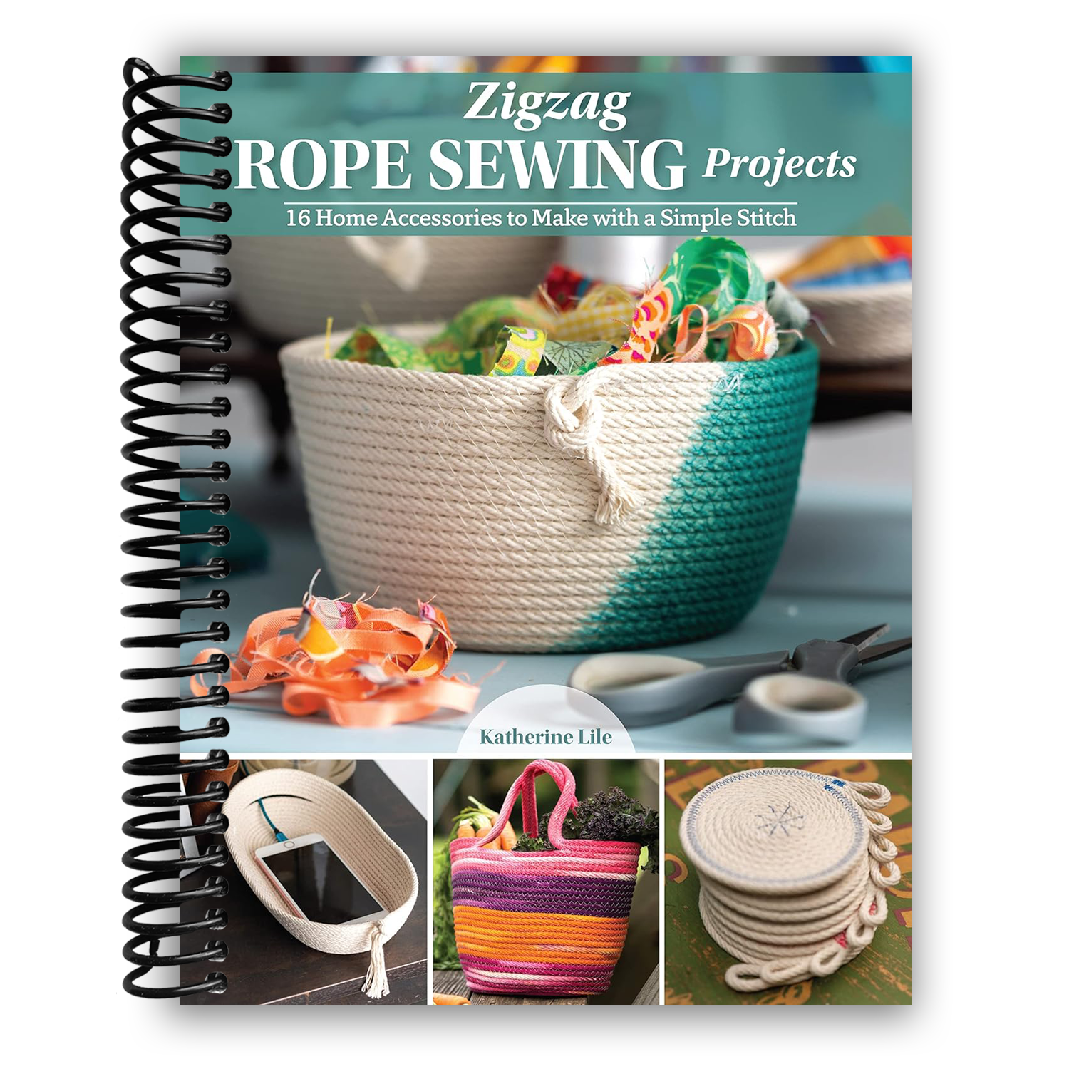 Zigzag Rope Sewing Projects: 16 Home Accessories to Make with a Simple Stitch (Spiral Bound) - By Baano