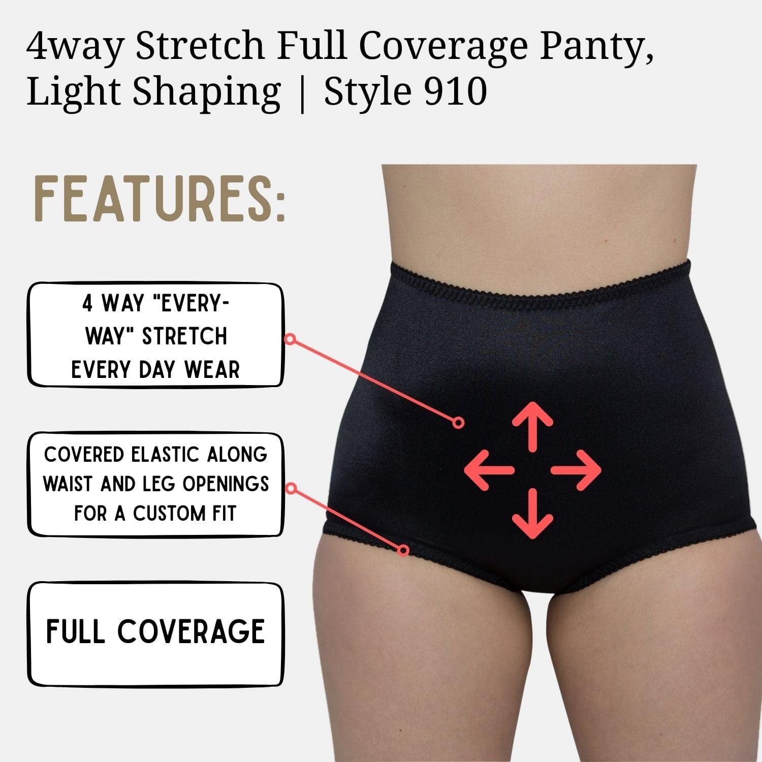 Style 910 | 4way Stretch Full Coverage Panty, Light Shaping