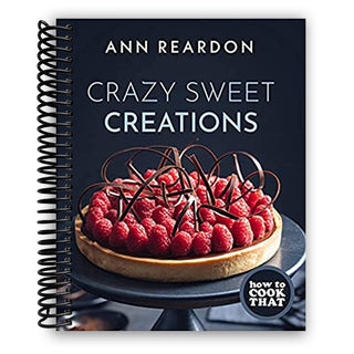 How to Cook That: Crazy Sweet Creations (Spiral Bound) - By Baano