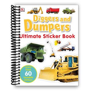 Ultimate Sticker Book: Diggers and Dumpers: More Than 60 Reusable Full-Color Stickers (Spiral Bound) - By Baano