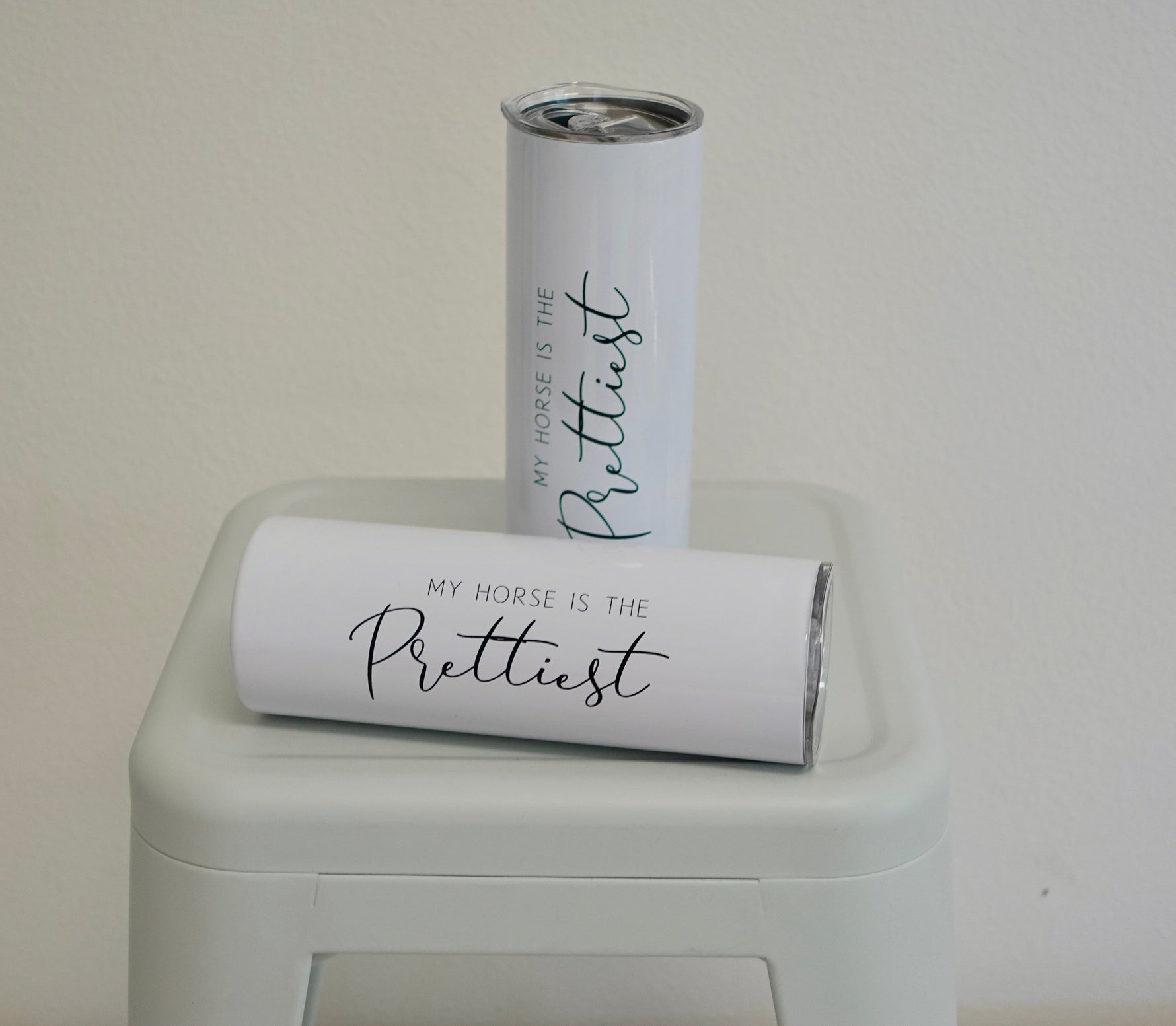 My Horse is the Prettiest Tumbler