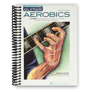 Guitar Aerobics: A 52-Week, One-lick-per-day Workout Program for Developing, Improving and Maintaining Guitar Technique Bk/online audio (Spiral Bound) - By Baano