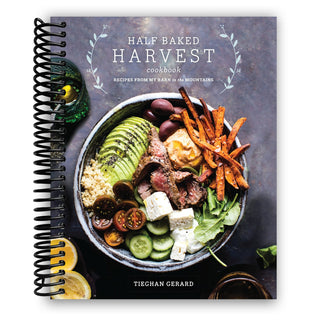 Half Baked Harvest Cookbook: Recipes from My Barn in the Mountains (Spiral Bound) - By Baano