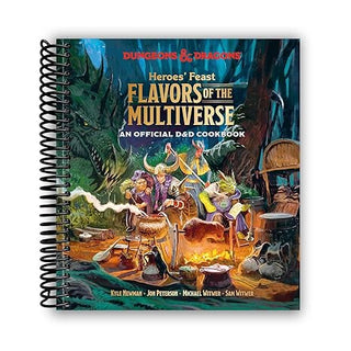 Heroes' Feast Flavors of the Multiverse: An Official D&D Cookbook (Spiral Bound) - By Baano