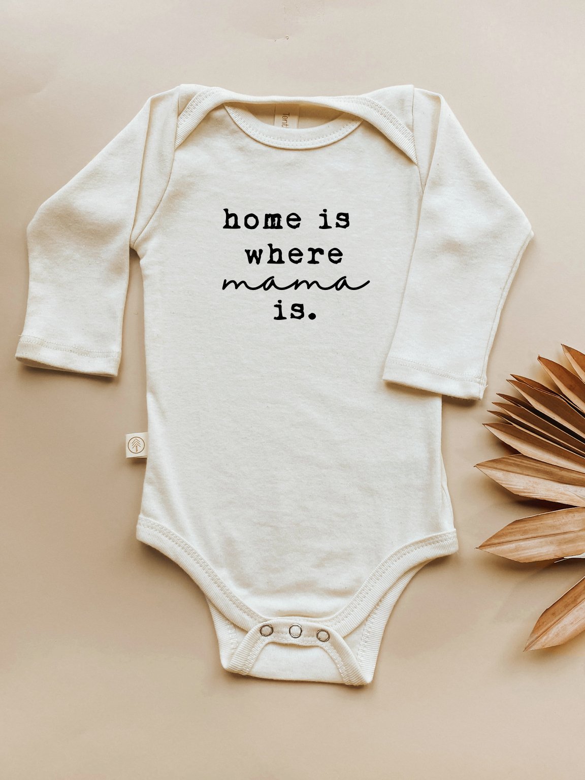 Home is Where Mama is Organic Bodysuit Long Sleeve - By Baano
