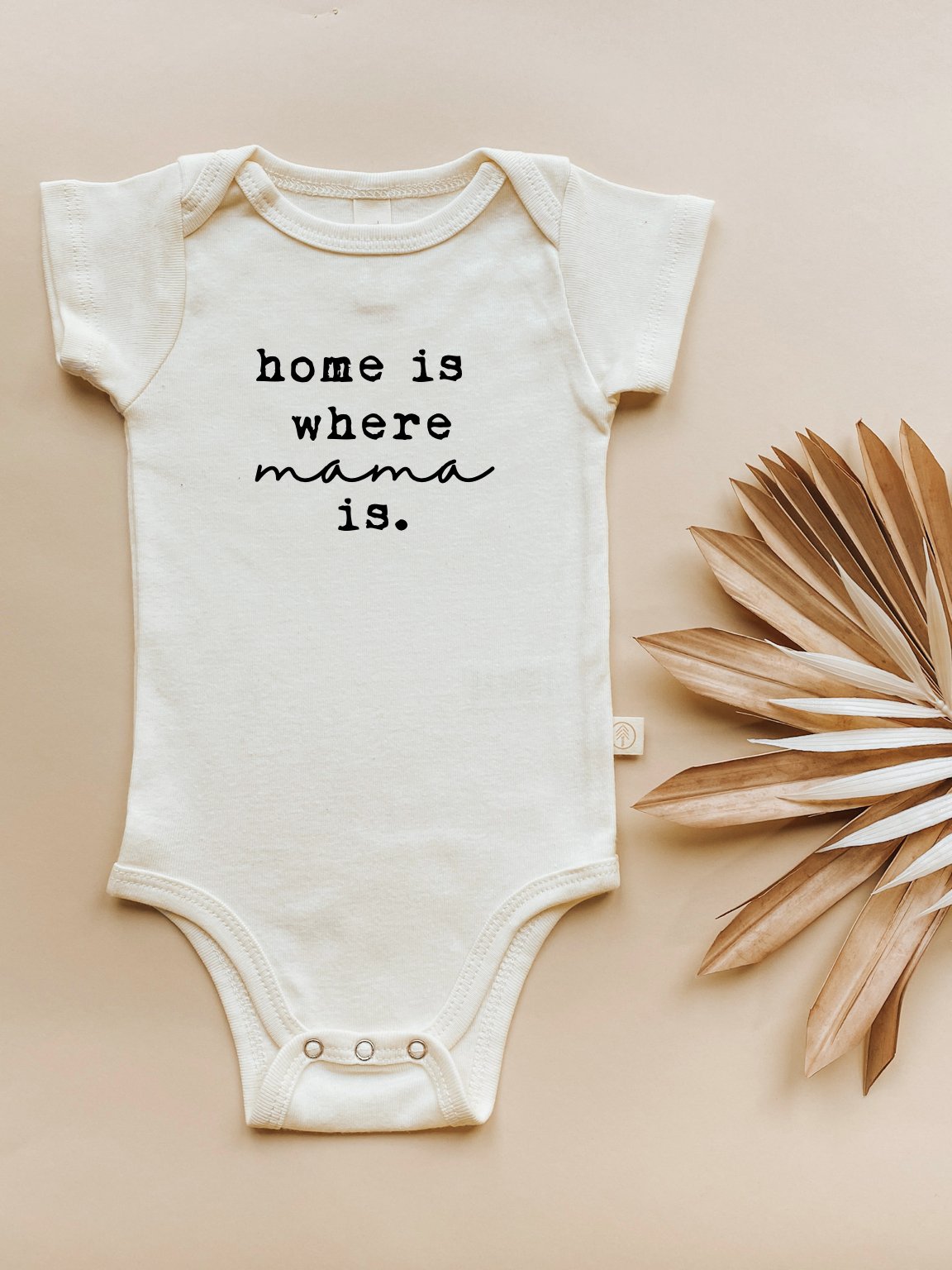 Home is Where Mama is Organic Baby Bodysuit - By Baano