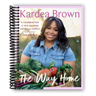 The Way Home: A Celebration of Sea Islands Food and Family with over 100 Recipes (Spiral Bound) - By Baano