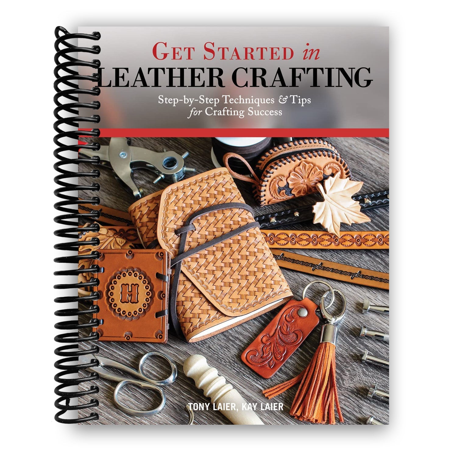 Get Started in Leather Crafting: Step-by-Step Techniques and Tips for Crafting Success (Spiral Bound) - By Baano
