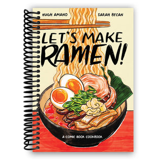 Let's Make Ramen!: A Comic Book Cookbook (Spiral-Bound) - By Baano